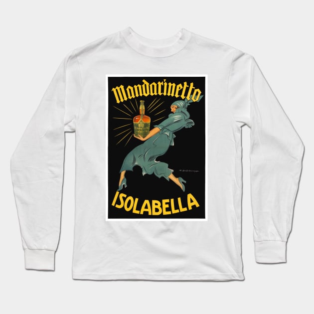 Vintage Advertising Poster Mandarinetto Isolabella Italy Long Sleeve T-Shirt by vintagetreasure